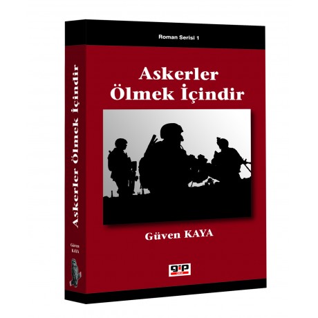 Askerler Ölmek İçindir