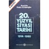 20. Yüzyıl Siyasi Tarihi 1914-1980 2. Baskı