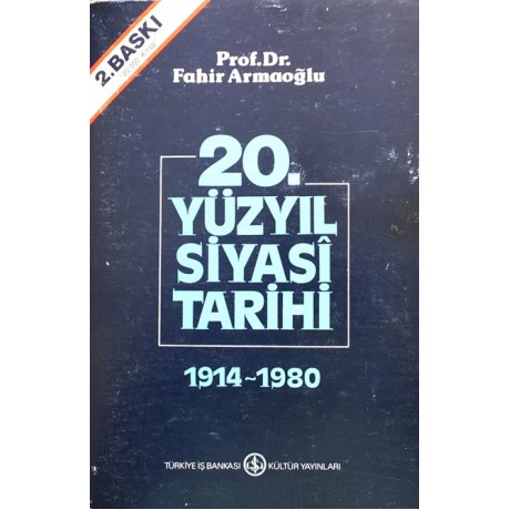 20. Yüzyıl Siyasi Tarihi 1914-1980 2. Baskı
