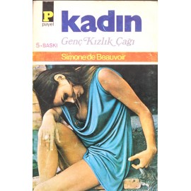 Kadın - Genç Kızlık Çağı