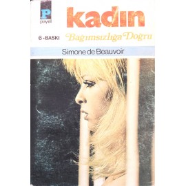 Kadın - Bağımsızlığa Doğru