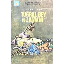 Tuğrul Bey ve Zamanı