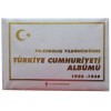 70. Kuruluş Yıldönümünde Türkiye Cumhuriyeti Albümü (1922-1938)