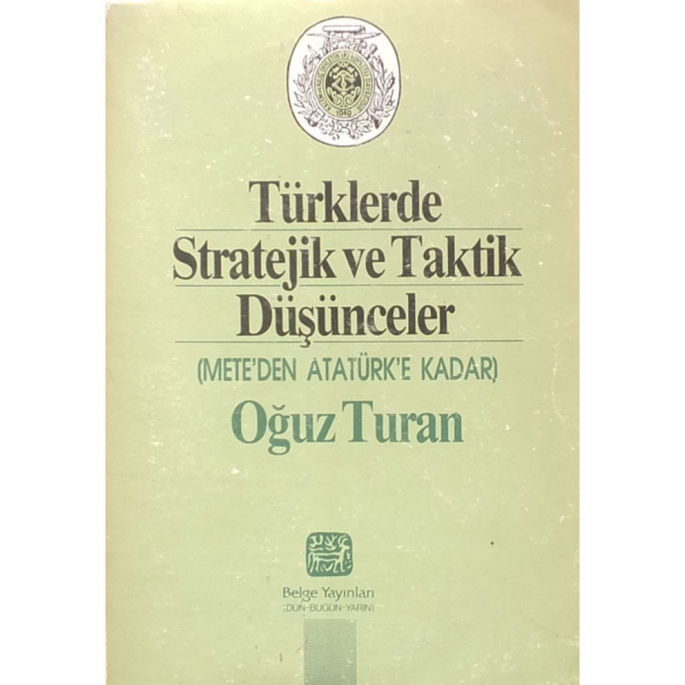 Türklerde Stratejik ve Taktik Düşünceler